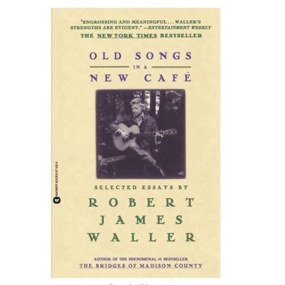 OLD SONGS IN A NEW CAFE  - SELECTED ESAYS Book Paperback by Robert James Waller - Picture 1 of 12